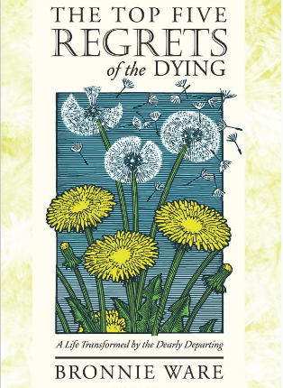 the top five regrets of the dying